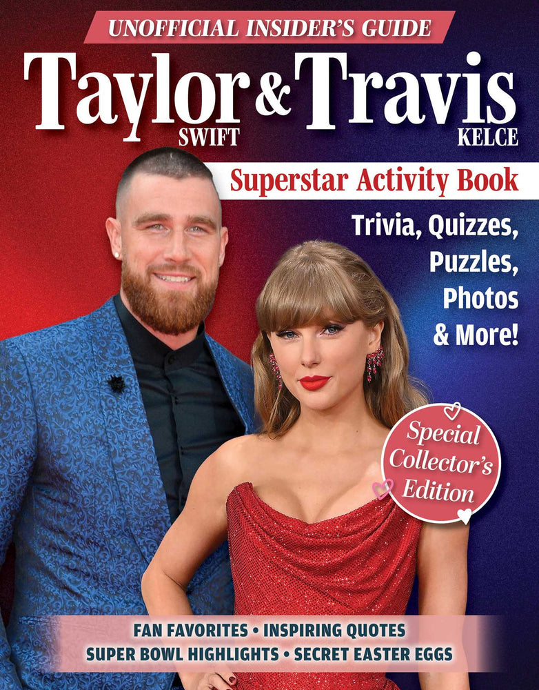 Unofficial Insider's Guide Taylor Swift & Travis Kelce Superstar Activity Book: Trivia, Quizzes, Puzzles, Photos & More! - Books - Image - Pop Weasel