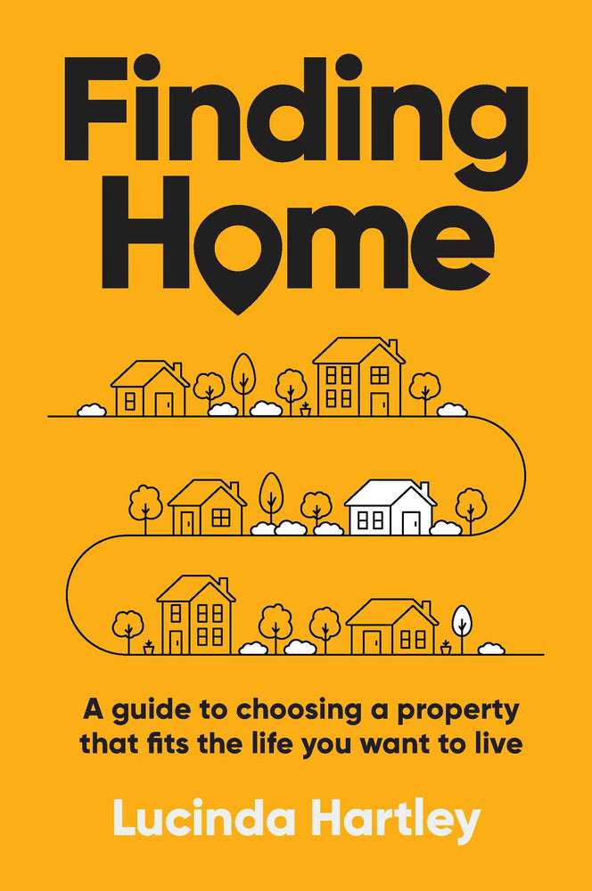 Finding Home: A guide to choosing a property that fits the life you want to live | TPB - Books - Image - Pop Weasel