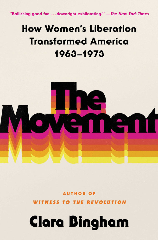 The Movement: How Women's Liberation Transformed America 1963-1973 | TPB - Books - Image - Pop Weasel