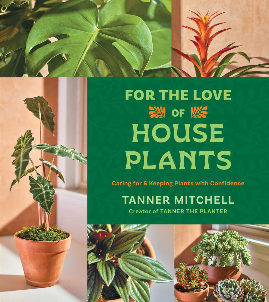 For the Love of Houseplants: Caring for & Keeping Plants with Confidence - Books - Image - Pop Weasel