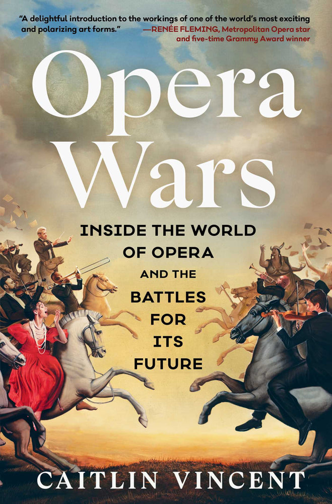 Opera Wars: Inside the World of Opera and the Battles for Its Future - Books - Image - Pop Weasel