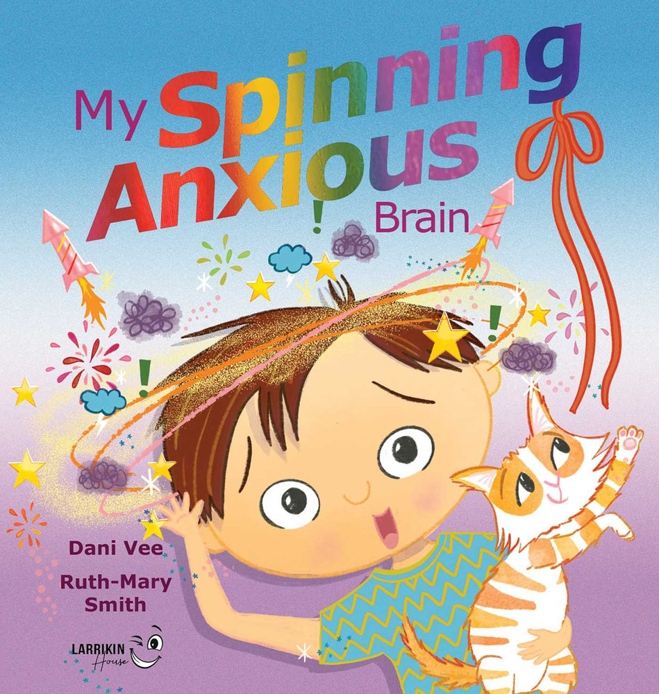 My Spinning Anxious Brain - Childrens Books - Image - Pop Weasel