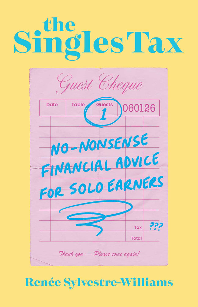 The Singles Tax: No-Nonsense Financial Advice for Solo Earners - Books - Image - Pop Weasel