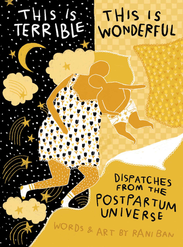 This Is Terrible, This Is Wonderful: Dispatches from the Postpartum Universe - Books - Image - Pop Weasel