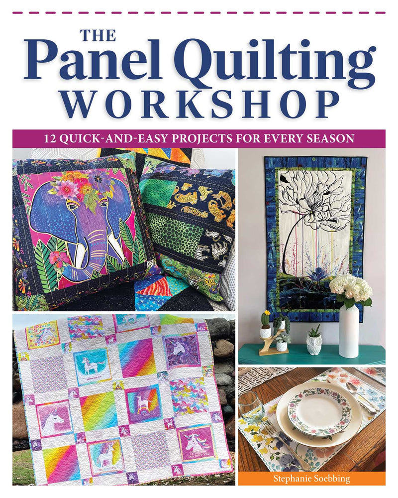 The Panel Quilting Workshop: 12 Quick-and-Easy Projects for Every Season - Books - Image - Pop Weasel