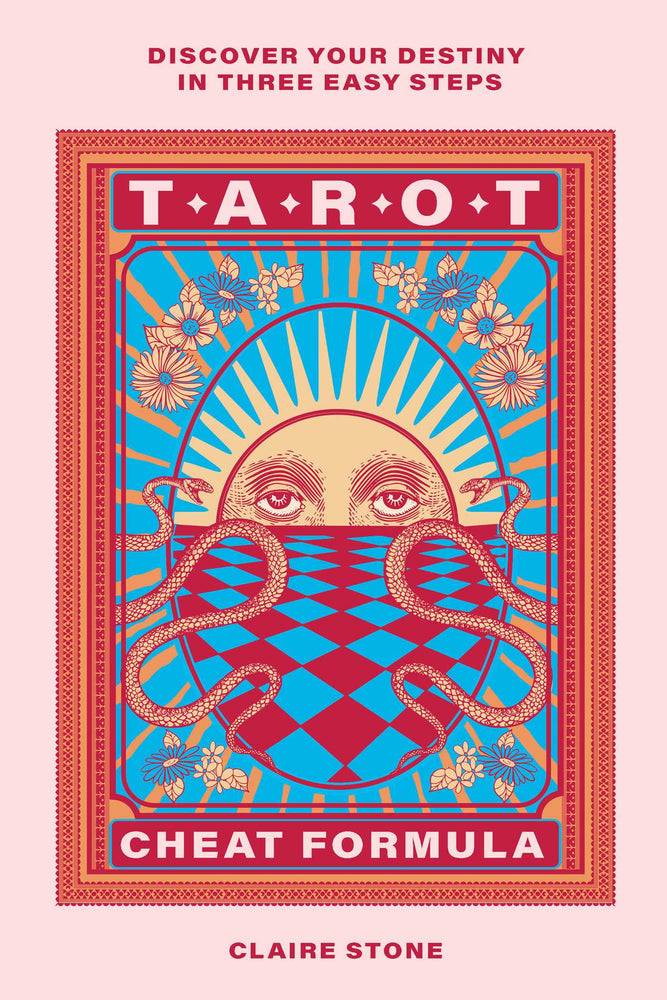 Tarot Cheat Formula: Discover your destiny in three easy steps - Books - Image - Pop Weasel