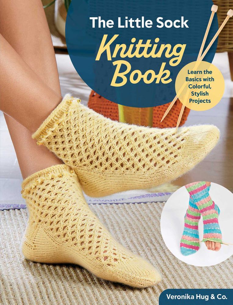 The Little Sock Knitting Book: Learn the Basics with Colorful, Stylish Projects - Books - Image - Pop Weasel