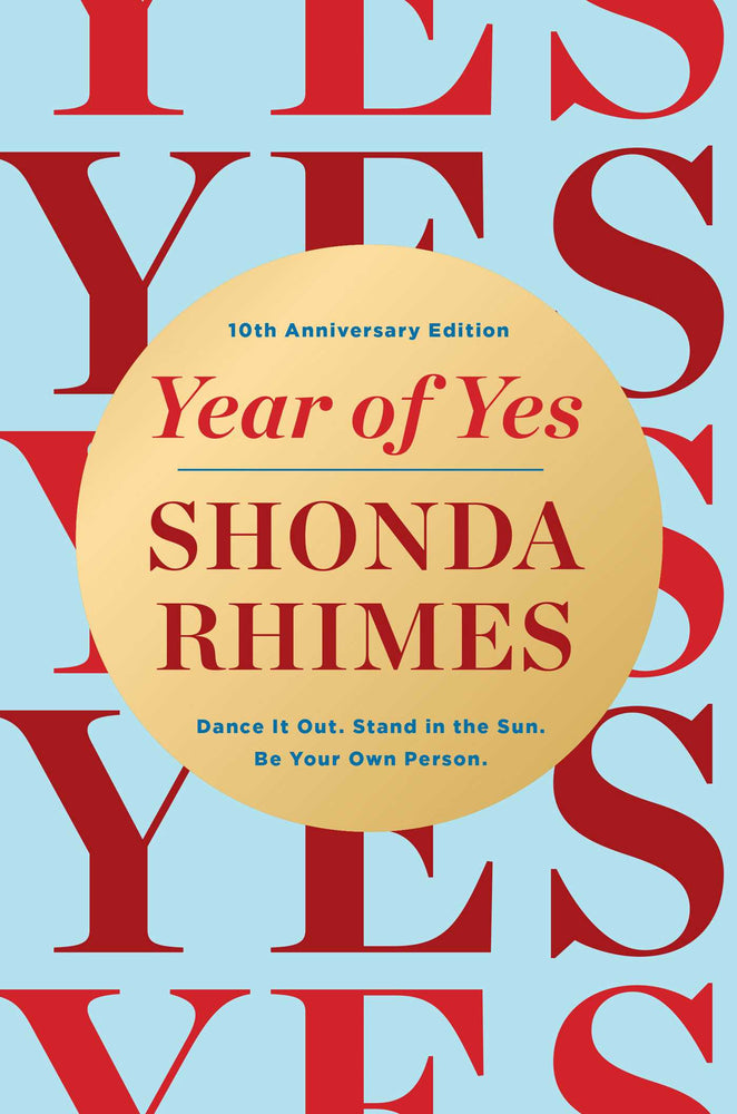 Year of Yes (10th Anniversary Edition): Dance It Out, Stand In the Sun, Be Your Own Person - Books - Image - Pop Weasel