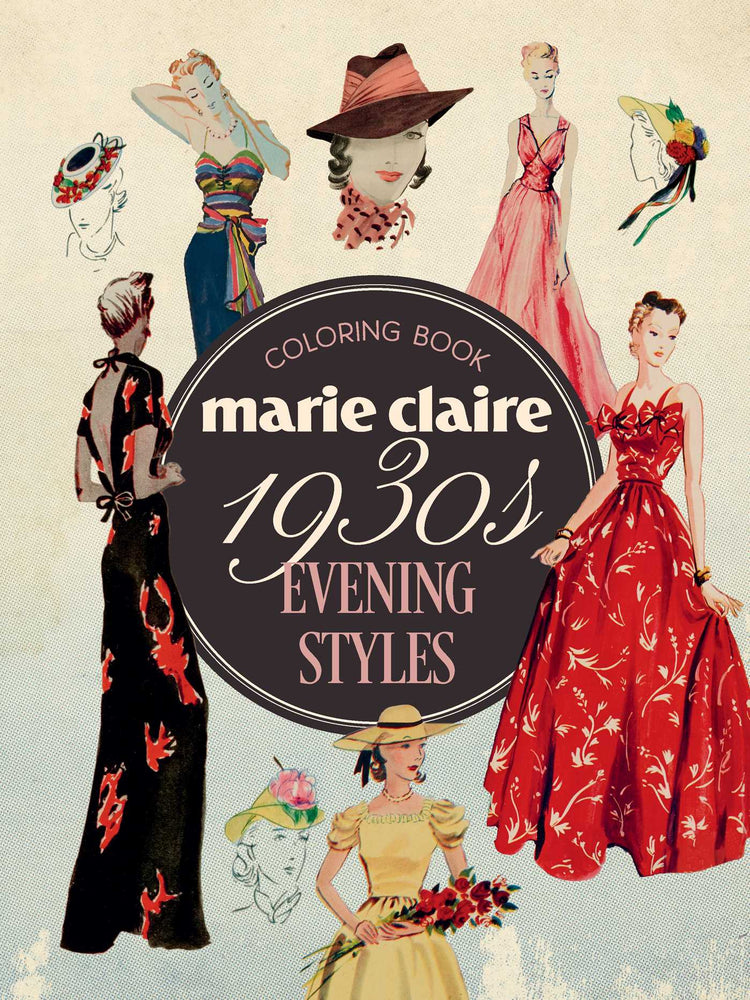 Marie Claire 1930s Evening Styles Coloring Book - Books - Image - Pop Weasel