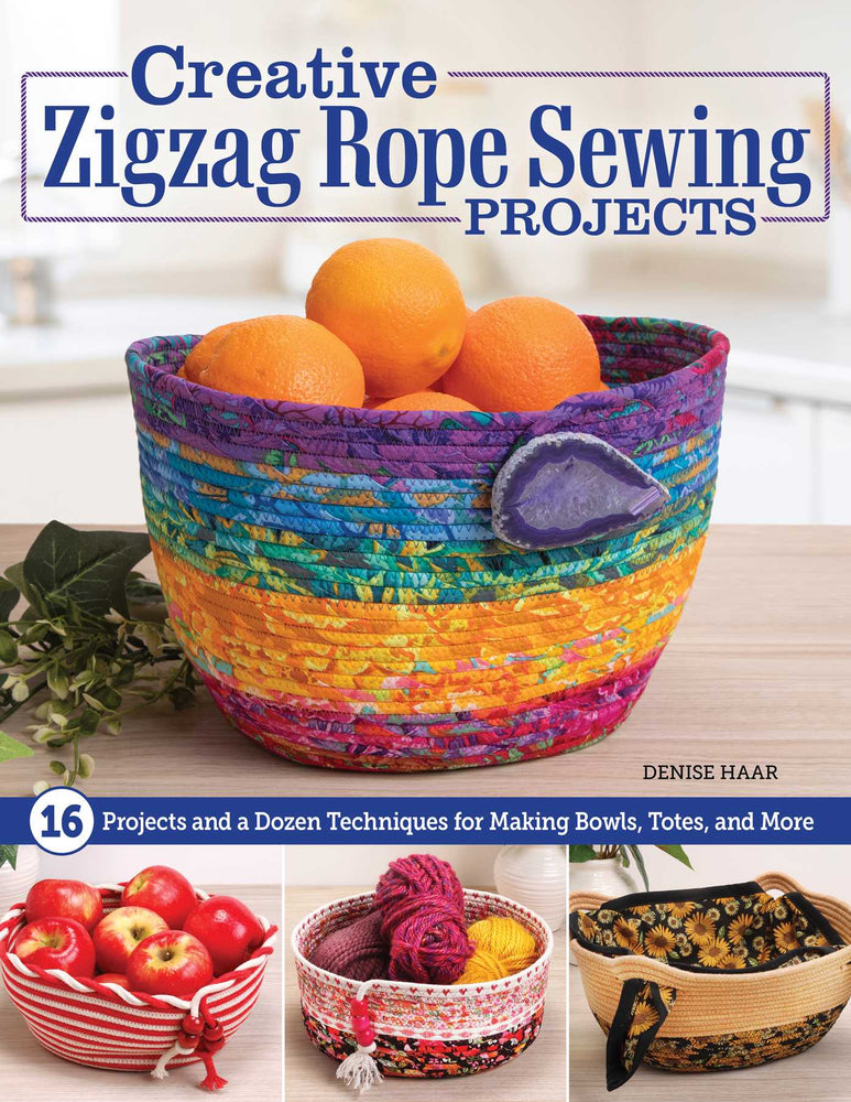 Creative Zigzag Rope Sewing Projects: 16 Projects and a Dozen Techniques for Making Bowls, Totes, and More - Books - Image - Pop Weasel