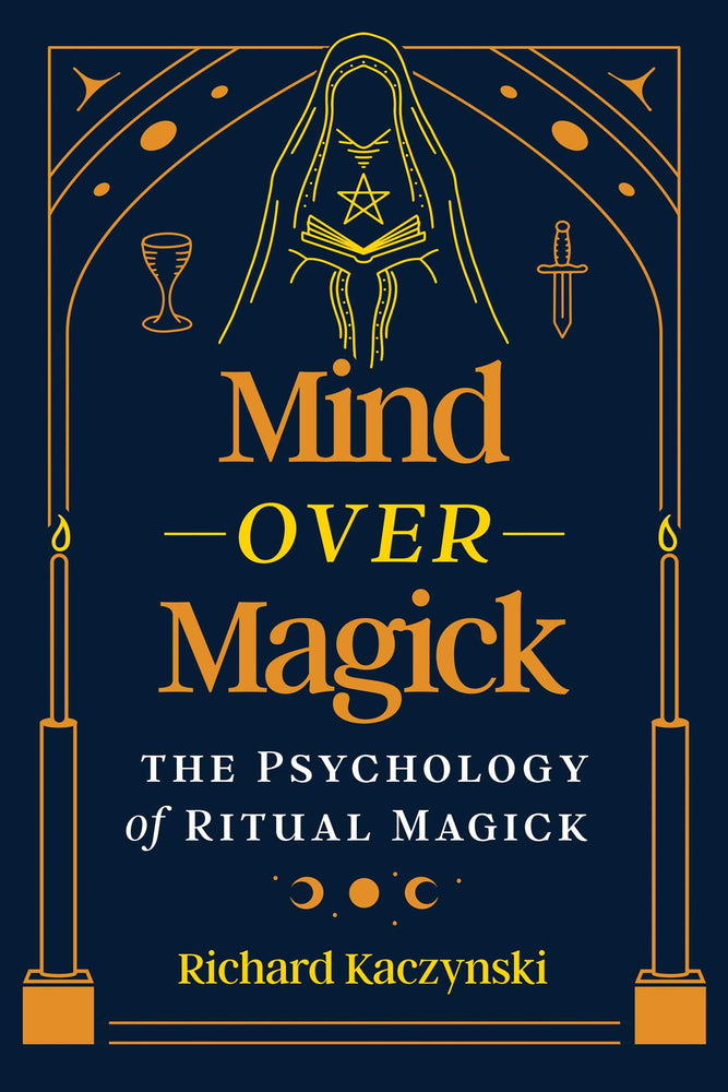 Mind over Magick: The Psychology of Ritual Magick - Books - Image - Pop Weasel