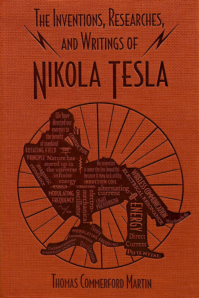 The Inventions, Researches, and Writings of Nikola Tesla - Books - Image - Pop Weasel