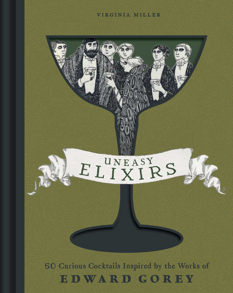 Uneasy Elixirs: 50 Curious Cocktails Inspired by the Works of Edward Gorey - Books - Image - Pop Weasel