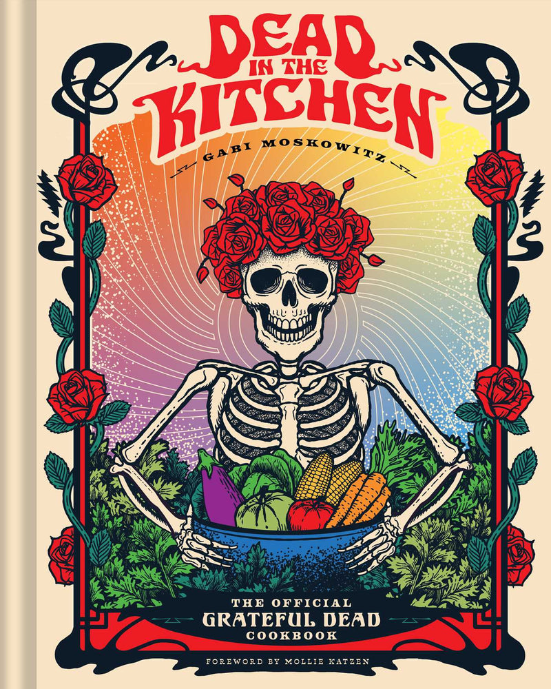 Dead in the Kitchen : The Official Grateful Dead Cookbook - Books - Image - Pop Weasel