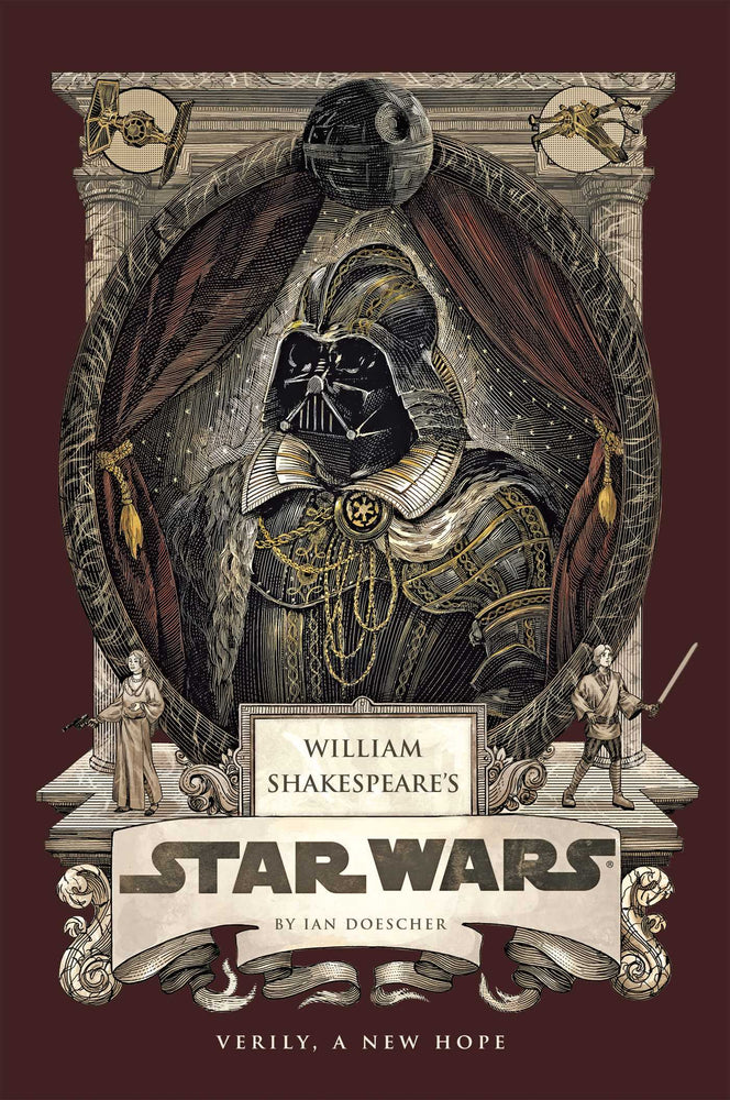 William Shakespeare's Star Wars: Verily, A New Hope [Pbk Reissue] - Books - Image - Pop Weasel