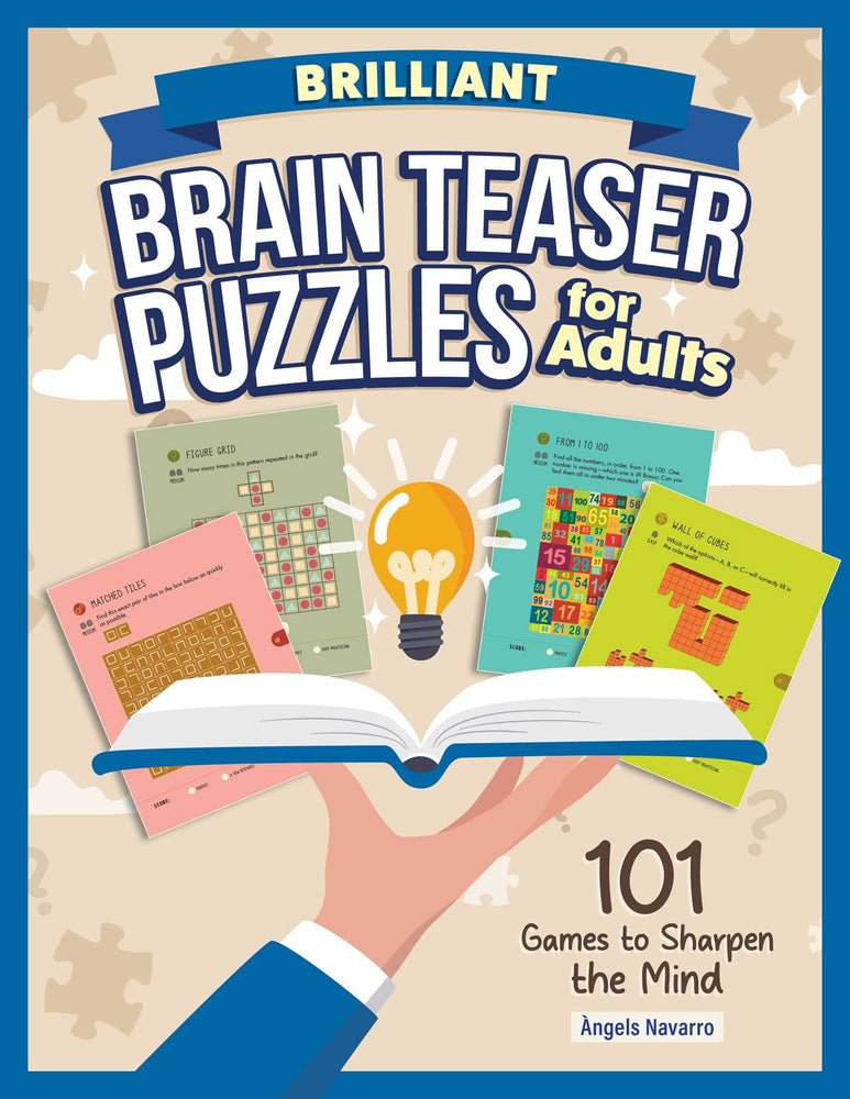 Brilliant Brain Teaser Puzzles for Adults: 101 Games to Sharpen the Mind - Books - Image - Pop Weasel
