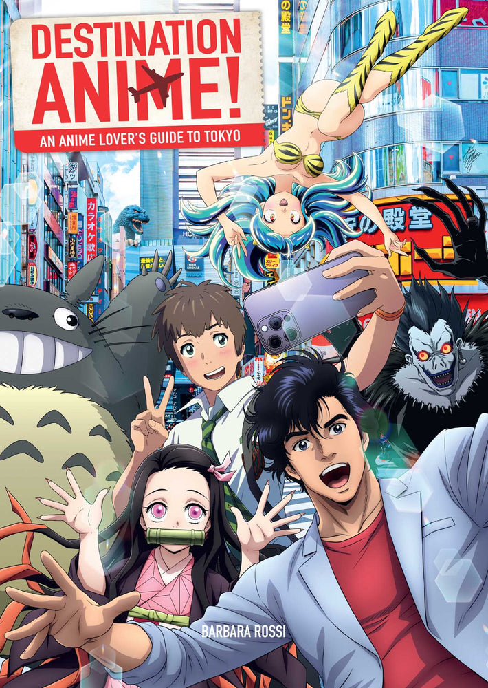 Destination Anime!: An Anime Lover's Guide to Tokyo - Books - Image - Pop Weasel