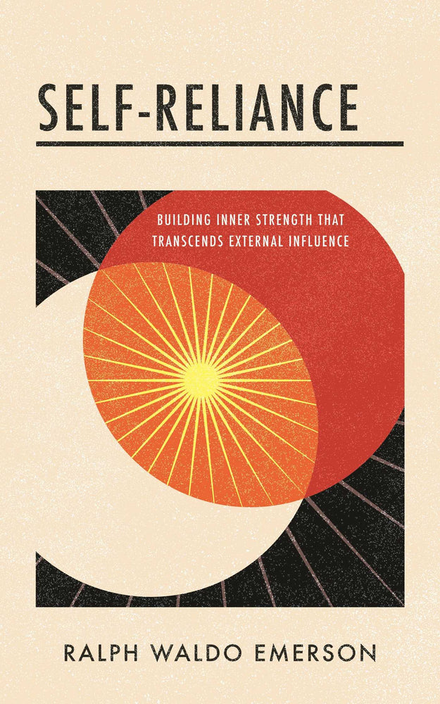 Self-Reliance: Building Inner Strength That Transcends External Influence - Books - Image - Pop Weasel
