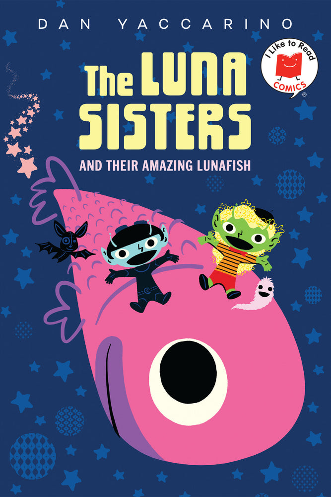 The Luna Sisters and Their Amazing Lunafish - Image - Graphic Novels - Image - Pop Weasel