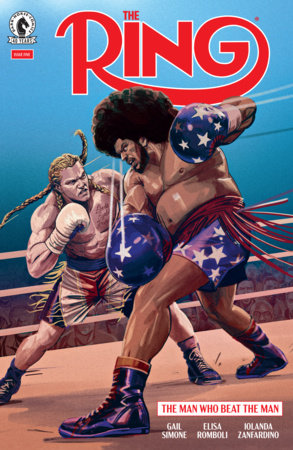 The Ring: The Man Who Beat the Man - Comics - Image - Pop Weasel