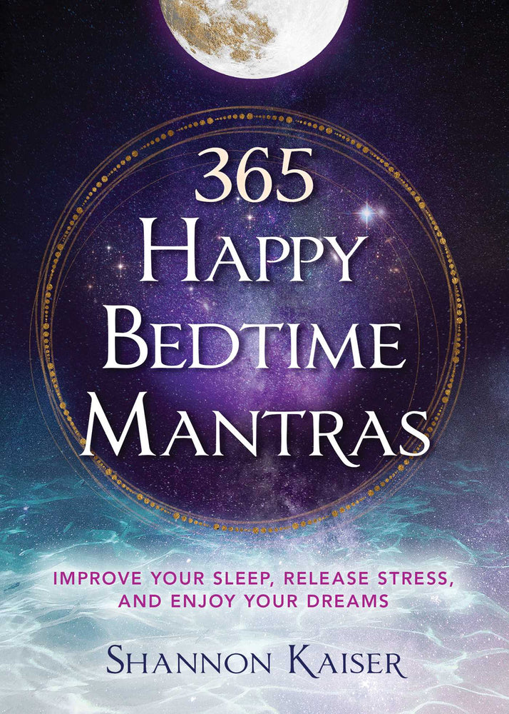 365 Happy Bedtime Mantras: Improve Your Sleep, Release Stress, And Enjoy Your Dreams | TPB - Books - Image - Pop Weasel