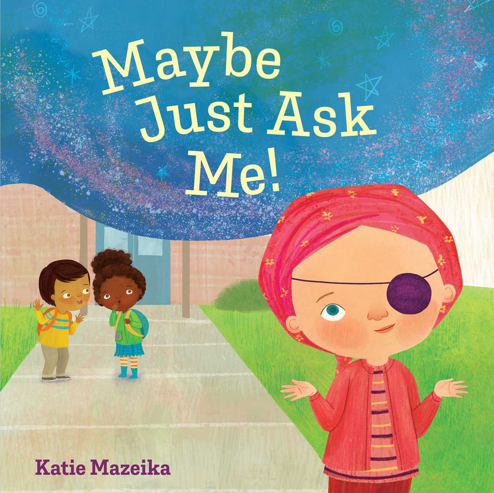 Maybe Just Ask Me! - Childrens Books - Image - Pop Weasel