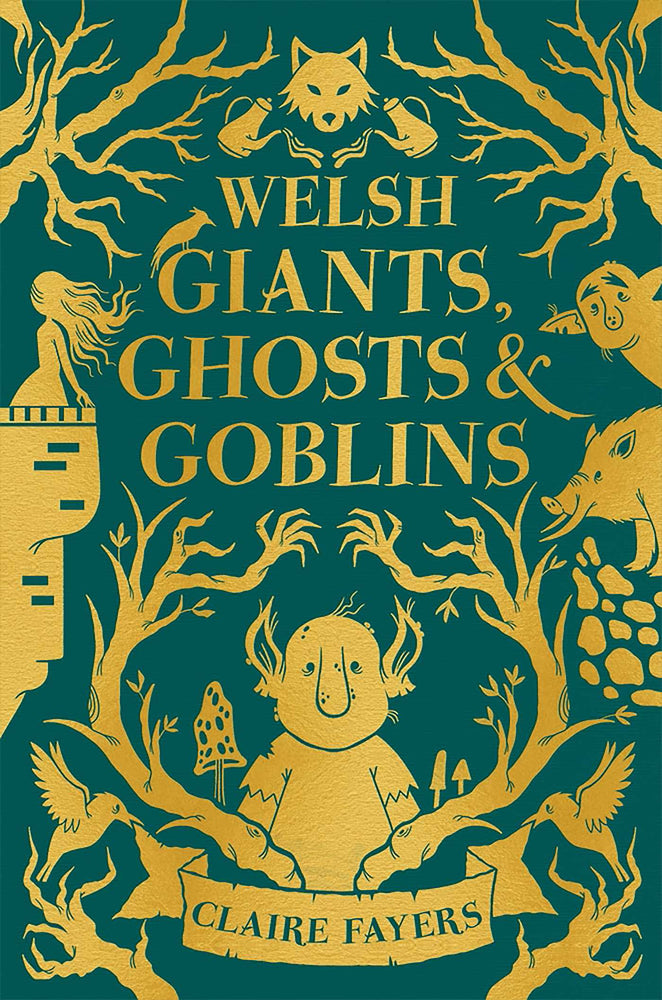Welsh Giants, Ghost and Goblins - Childrens Books - Image - Pop Weasel