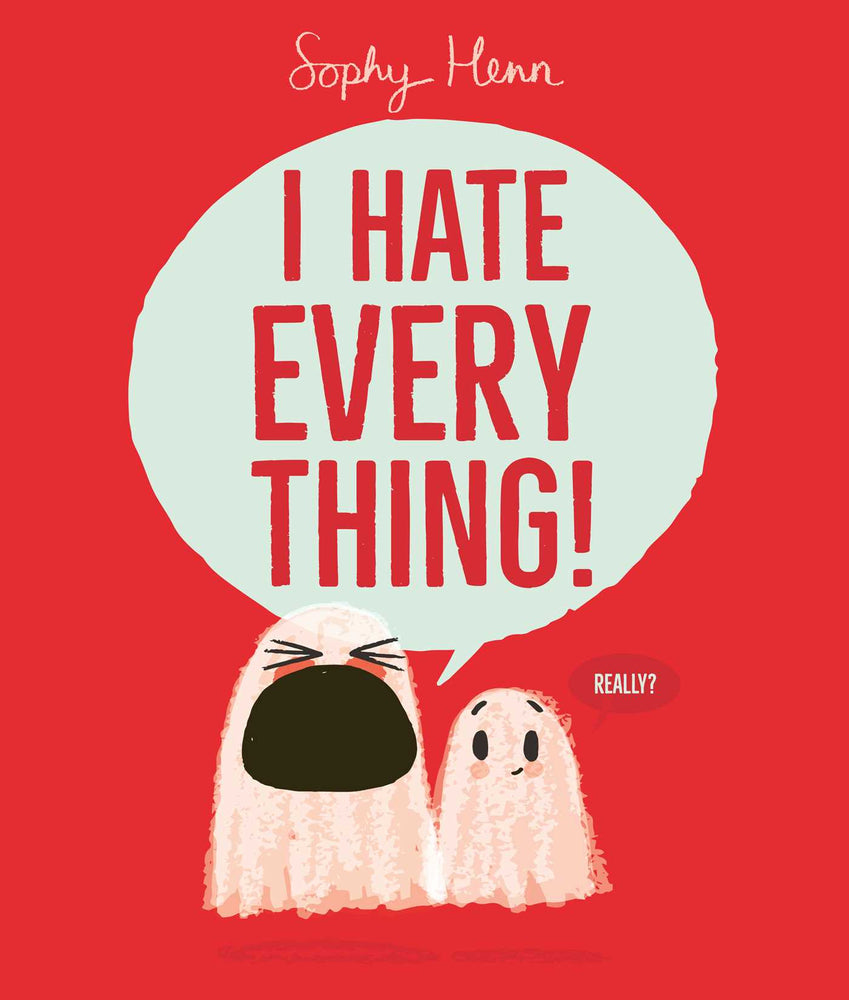 I Hate Everything - Childrens Books - Image - Pop Weasel