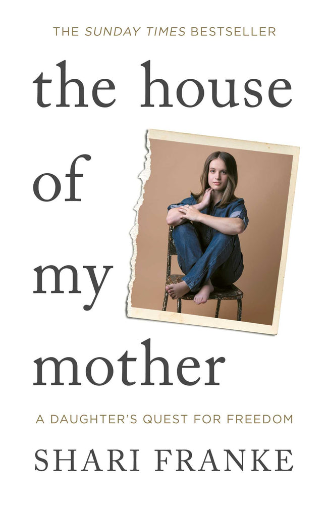 The House of My Mother: The Sunday Times bestselling memoir about a daughter's quest for freedom - Books - Image - Pop Weasel