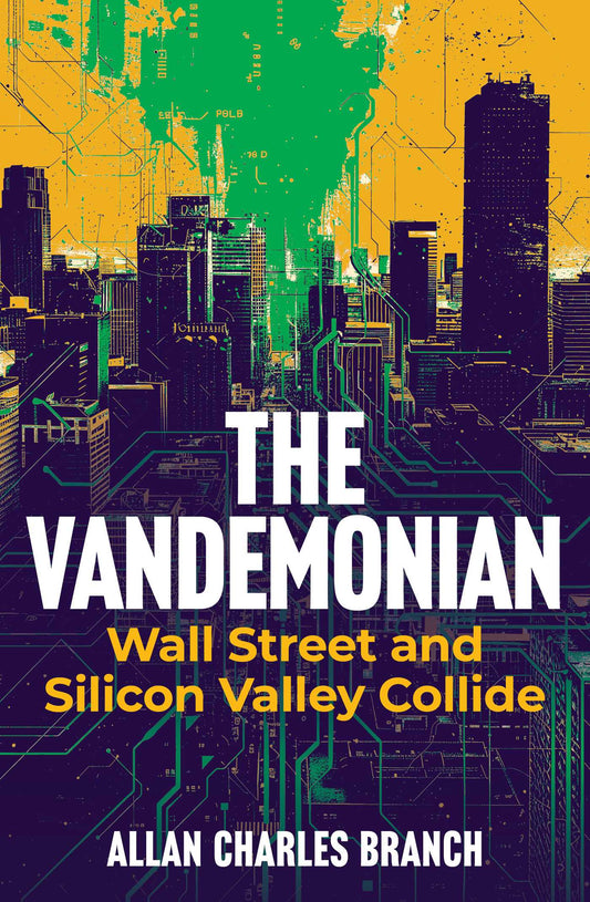 The Vandemonian: Wall Street and Silicon Valley Collide | TPB