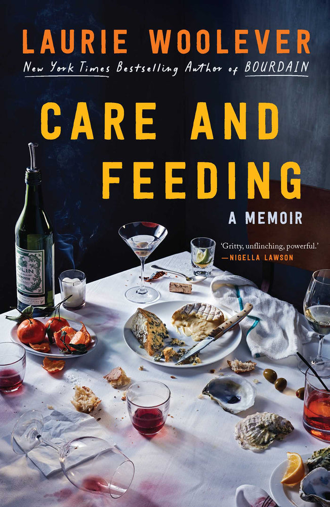 Care and Feeding: New York Times bestselling author of BOURDAIN | TPB - Books - Image - Pop Weasel