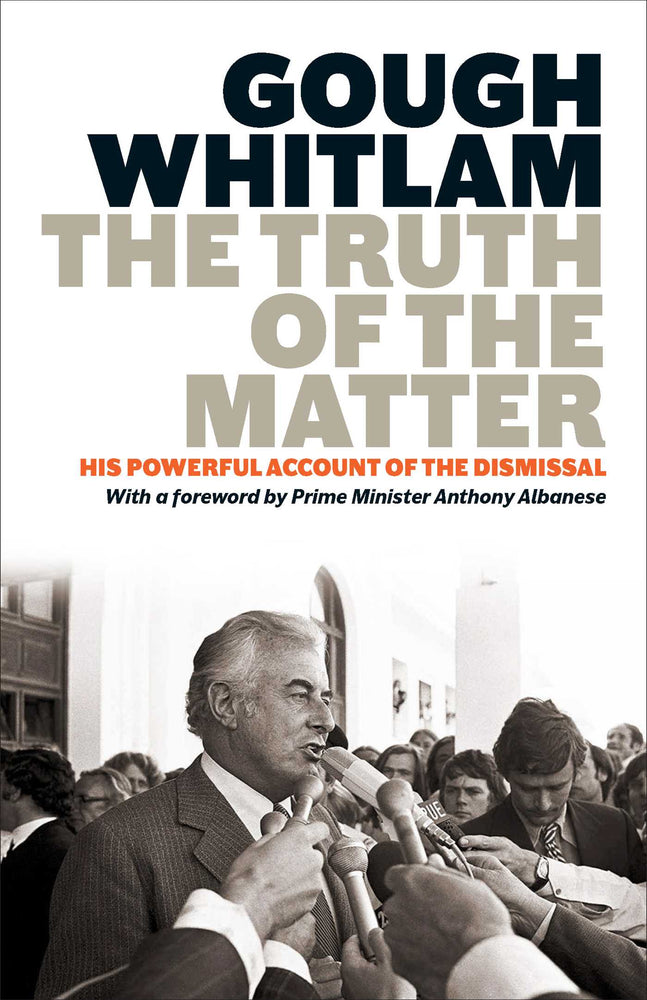Truth of the Matter: His powerful account of the Dismissal | TPB - Books - Image - Pop Weasel