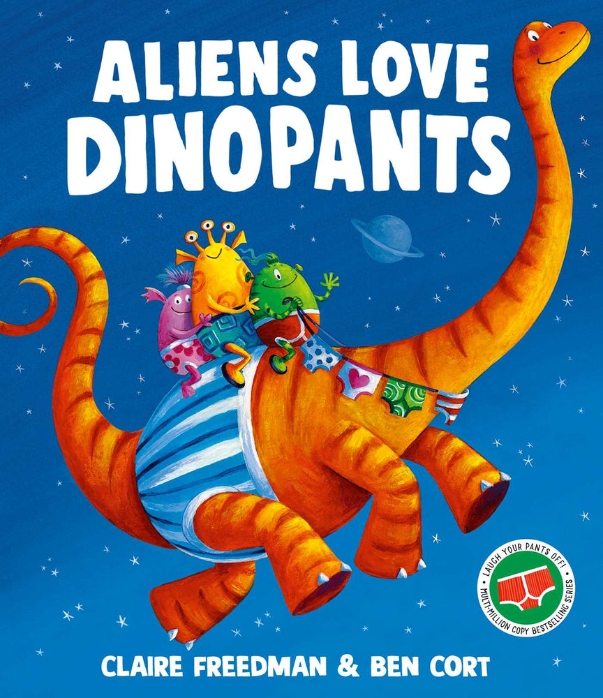 Aliens Love Dinopants - Childrens Books - Image - Pop Weasel