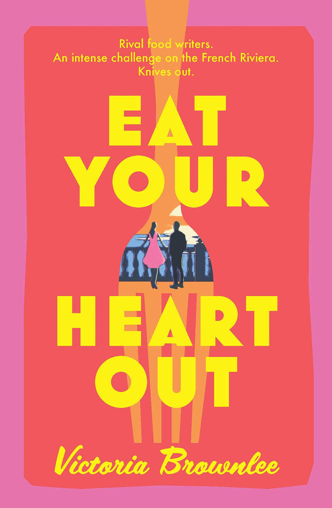 Eat Your Heart Out: Rival food writers. An intense challenge on the French Riviera. Knives out. - Books - Image - Pop Weasel
