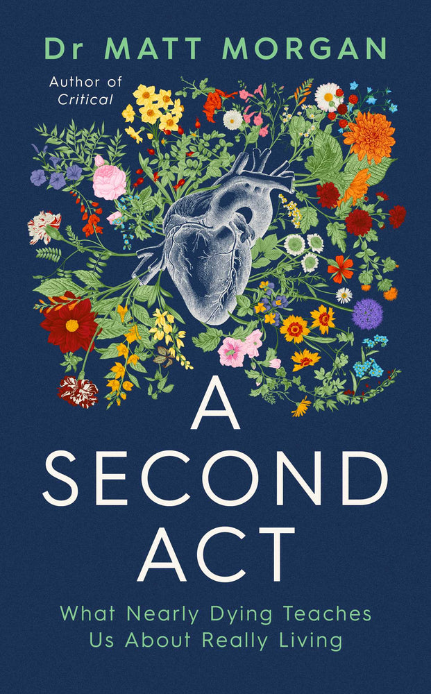 A Second Act: What Nearly Dying Teaches Us About Really Living | TPB - Books - Image - Pop Weasel