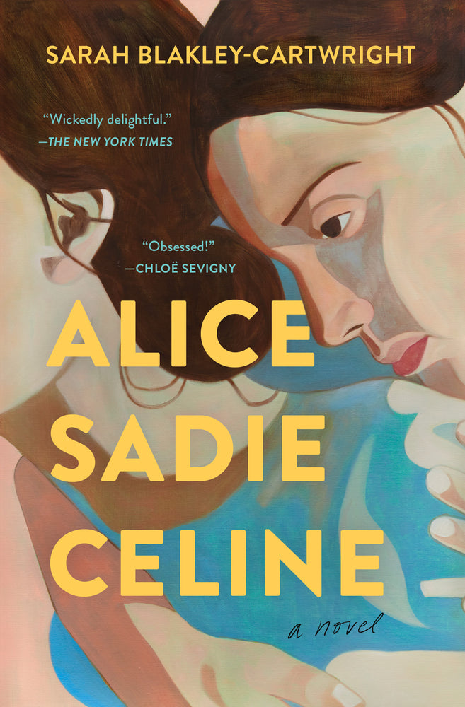 Alice Sadie Celine: A Novel | TPB - Books - Image - Pop Weasel