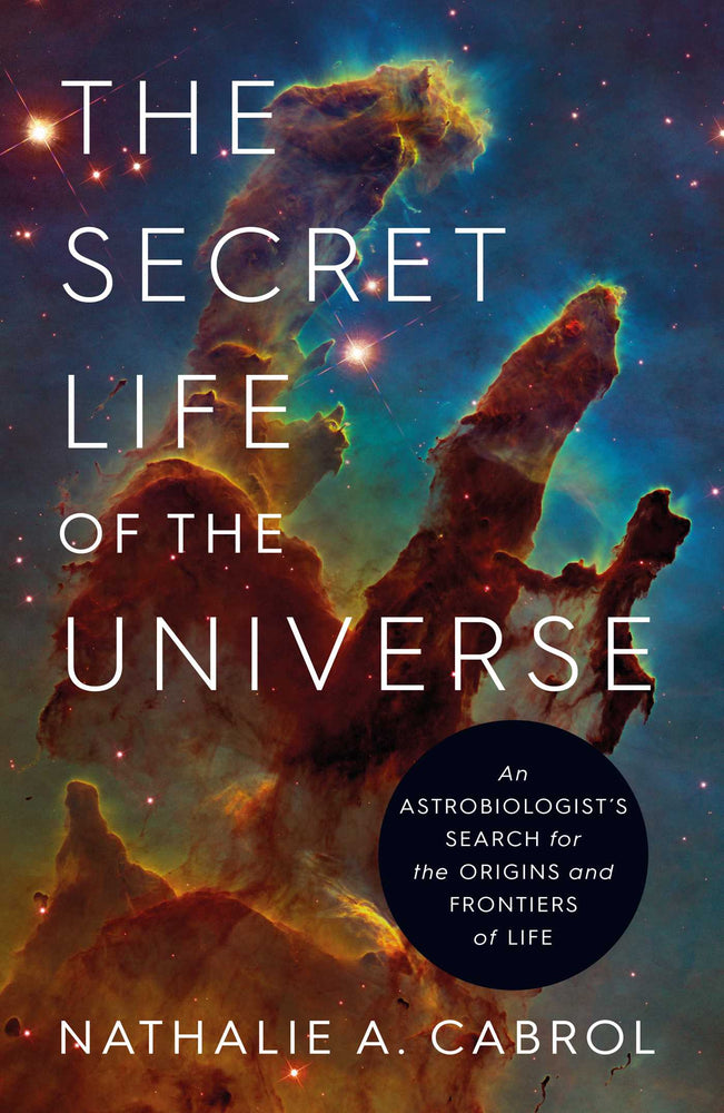 The Secret Life Of The Universe: An Astrobiologist's Search For The Origins And Frontiers Of Life | TPB - Books - Image - Pop Weasel