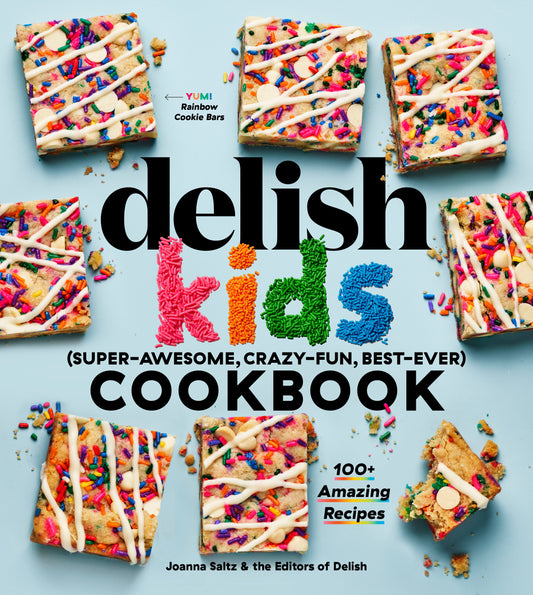 The Delish Kids (Super-Awesome, Crazy-Fun, Best-Ever) Cookbook | Hardcover image