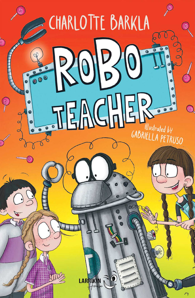 Robo-Teacher image - Childrens Books - Image - Pop Weasel