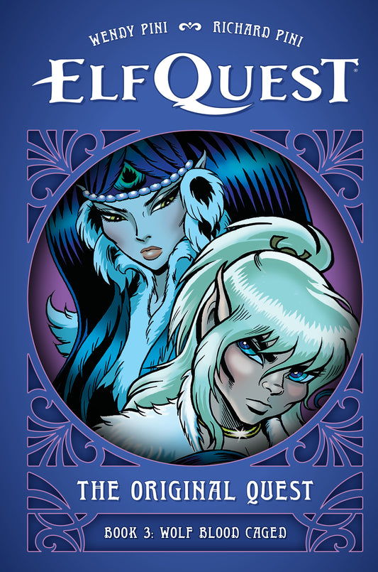 ElfQuest: The Original Quest: Book 3--Wolf Blood Caged | Hardcover - Image