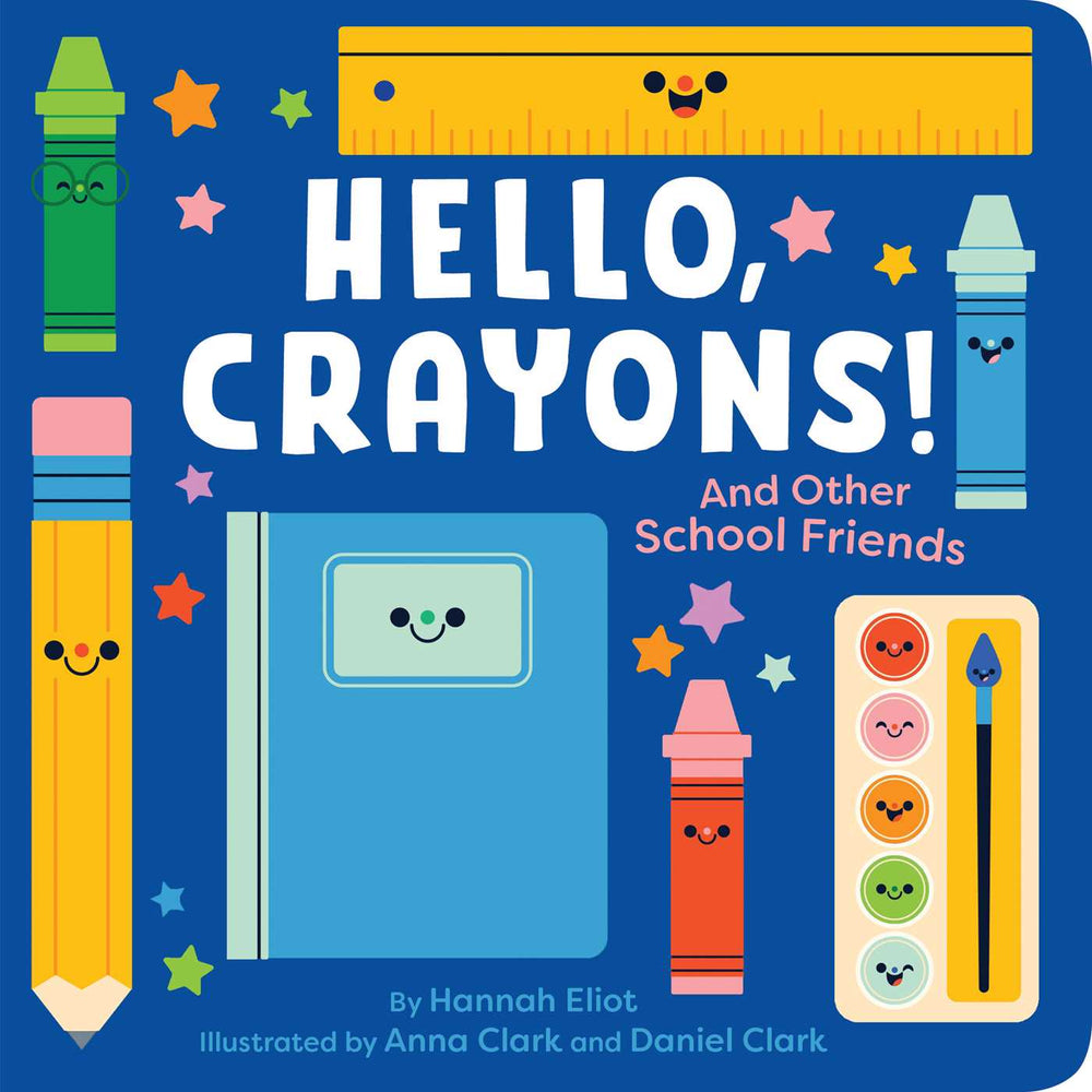 Hello, Crayons!: And Other School Friends - Childrens Books - Image - Pop Weasel