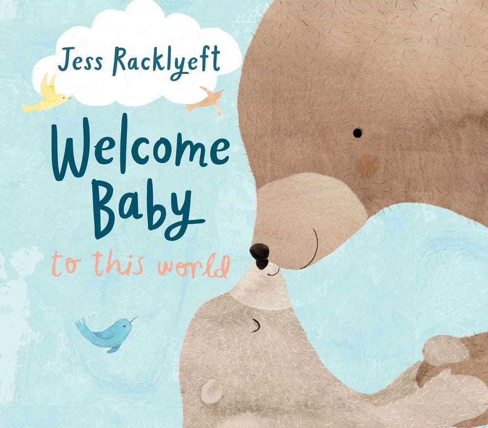 Welcome, Baby, To This World - Childrens Books - Image - Pop Weasel