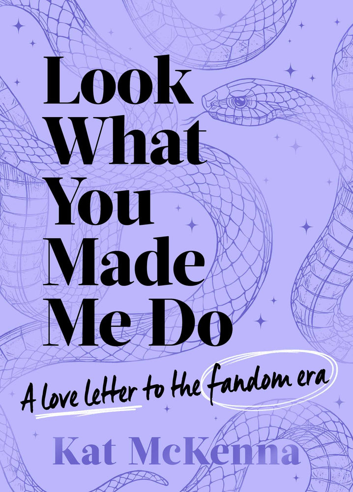 Look What You Made Me Do: The Ultimate Guide For Taylor Swift Fans! - Books - Image - Pop Weasel