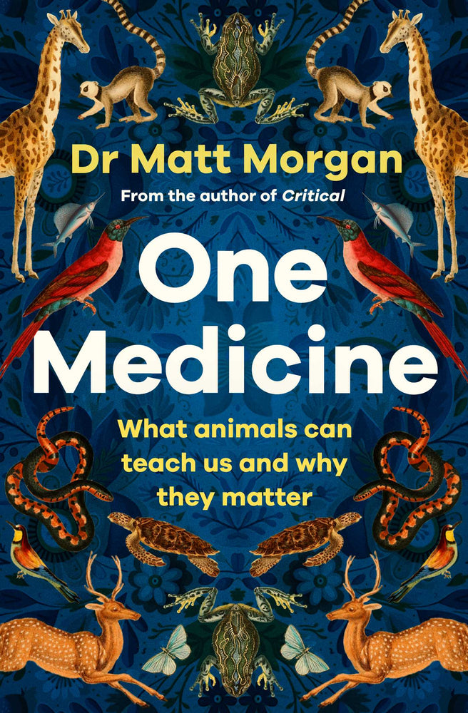 One Medicine: How Understanding Animals Can Save Our Lives - Books - Image - Pop Weasel