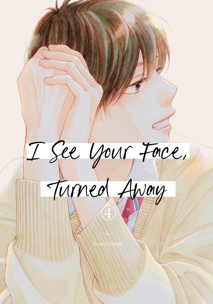 I See Your Face, Turned Away 4 - Image - Manga - Image - Pop Weasel