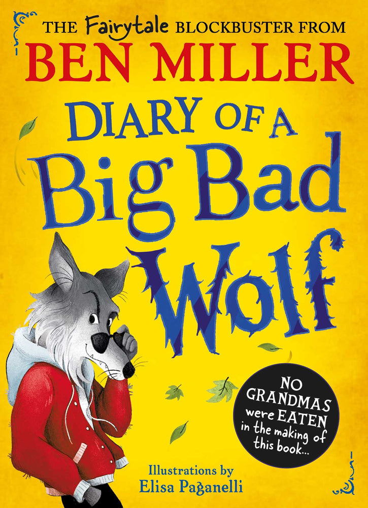 Diary of a Big Bad Wolf: Your favourite fairytales from a BIG BAD point of view! - Childrens Books - Image - Pop Weasel