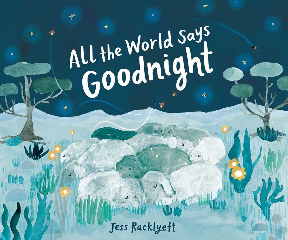 All the World Says Goodnight - Childrens Books - Image - Pop Weasel