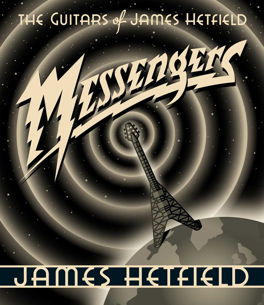 Messengers: The Guitars of James Hetfield - Books - Image - Pop Weasel