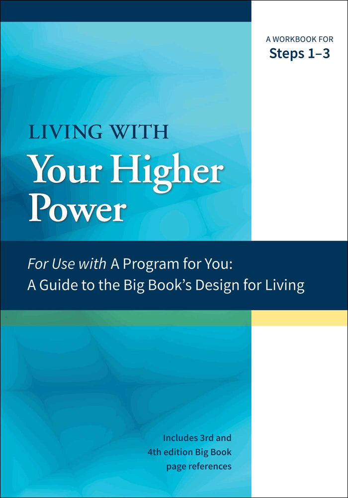 Living with Your Higher Power: A Workbook for Steps 1-3 - Books - Image - Pop Weasel