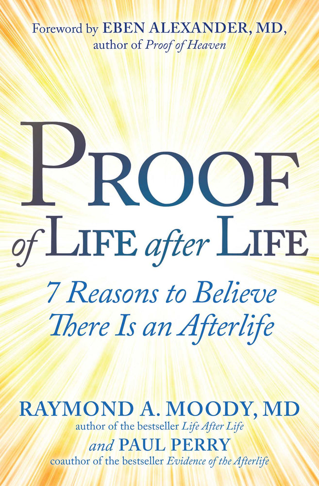 Proof of Life after Life: 7 Reasons to Believe There Is an Afterlife - Books - Image - Pop Weasel